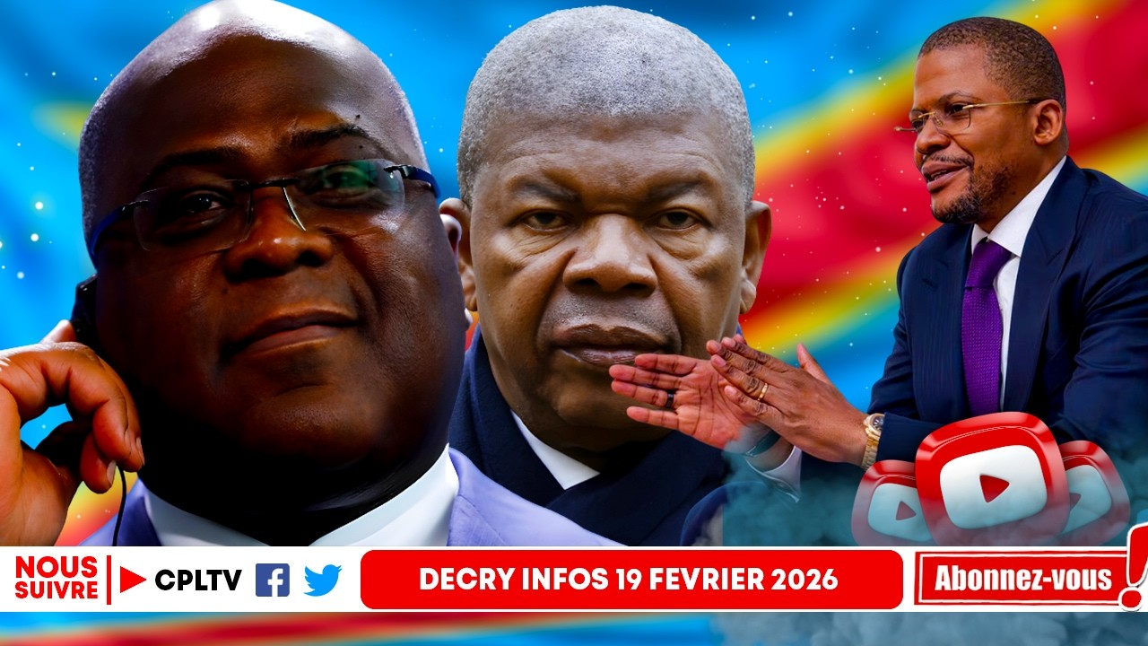 DECRY INFO 19.2.26,UA:FATSHI-LOURENCAO LE CLASH,CIEL NOIR.D.BUDIMBU?LA JUSTICE EN FRANCE S'ACTIVE.