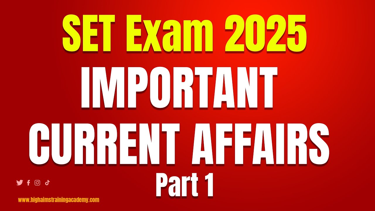 SET Exam| 2025 | Important | Current Affairs Part 1