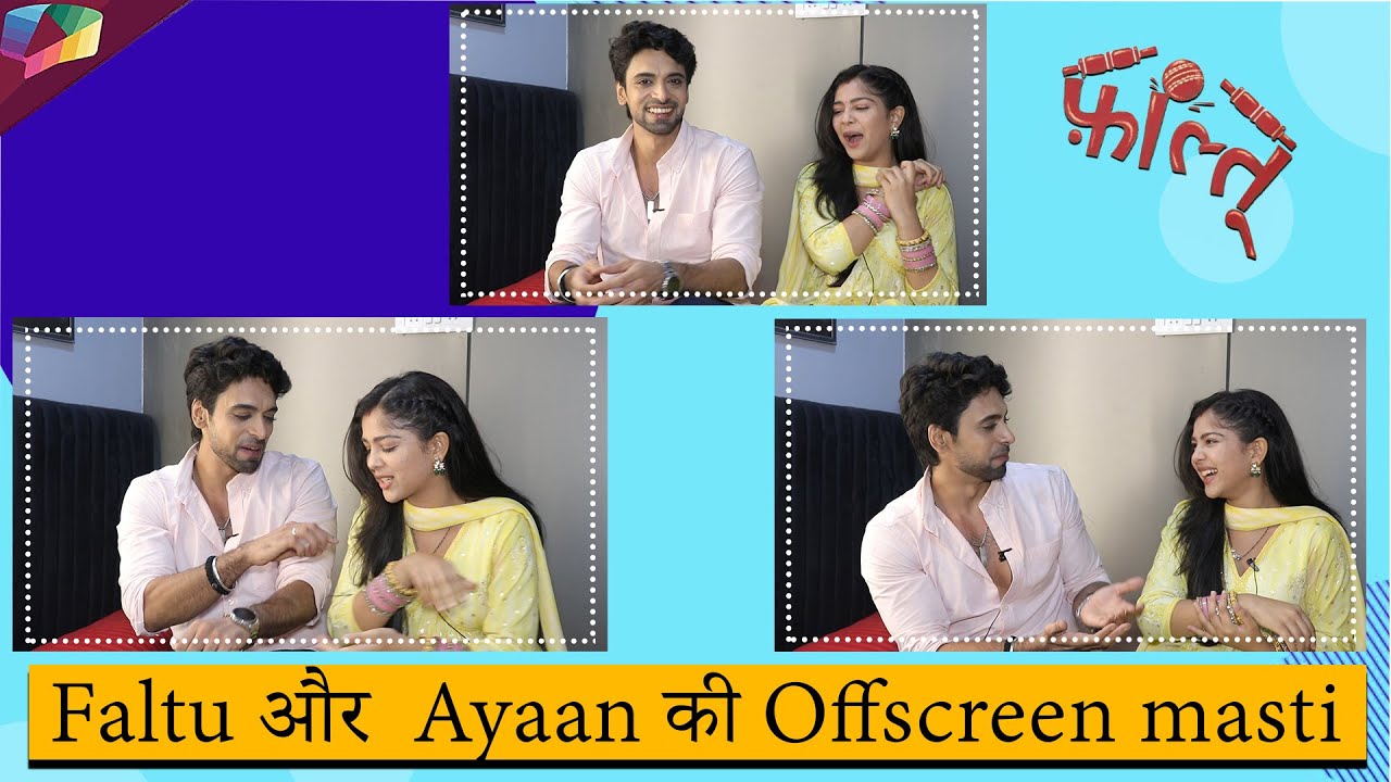 Faltu On Set : Faltu aur Ayaan offscreen masti | 2nd June 2023