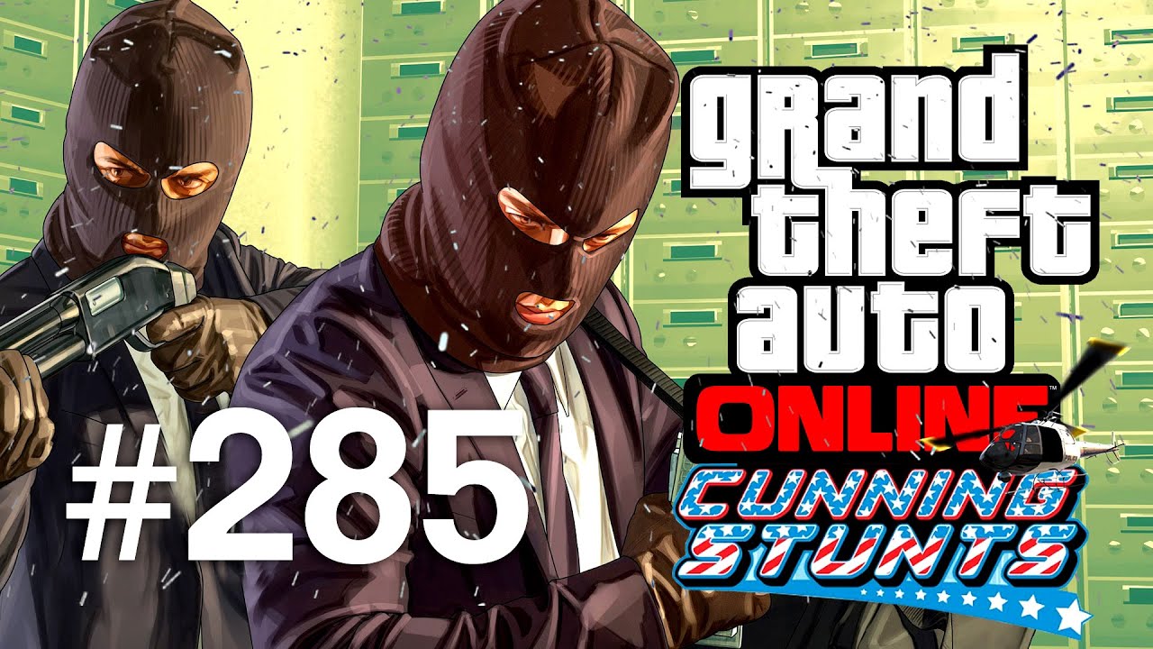 Grand Theft Auto V | Online Multiplayer | Episodul 285 (Cunning Stunts Update Special)