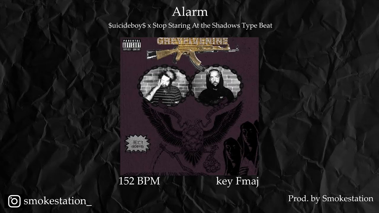 [SOLD] $uicideboy$ x Stop Staring At the Shadows Type Beat - "Alarm"