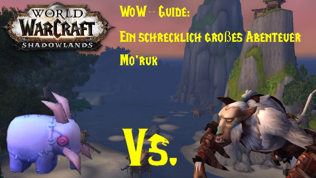 WoW-Guide: Ein schrecklich großes Abenteuer - Mo'ruk