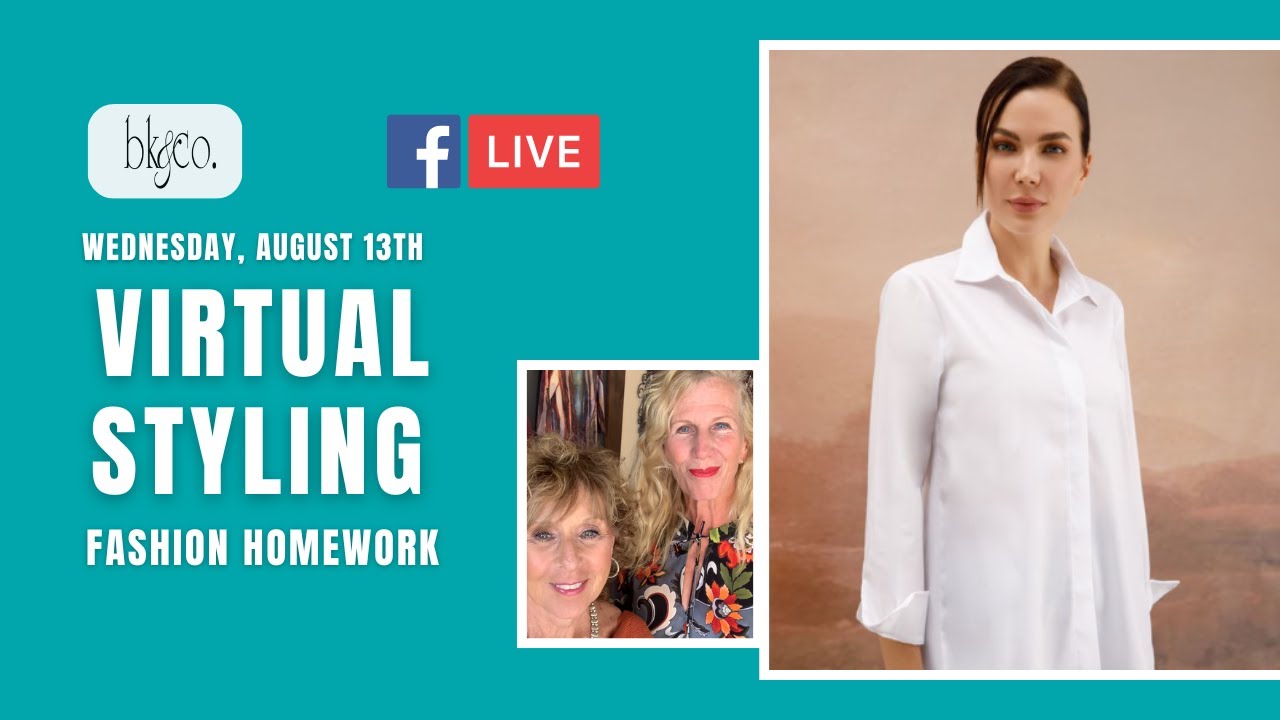 BK&CO LIVE Virtual Styling #278: Fashion Homework