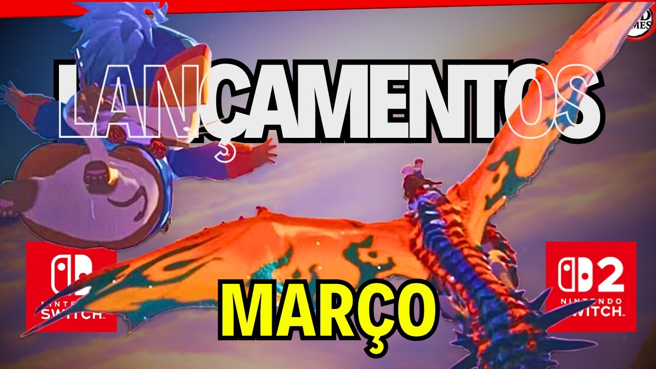 TOP 16 Lançamentos MARÇO 2026 para Nintendo Switch e Switch 2