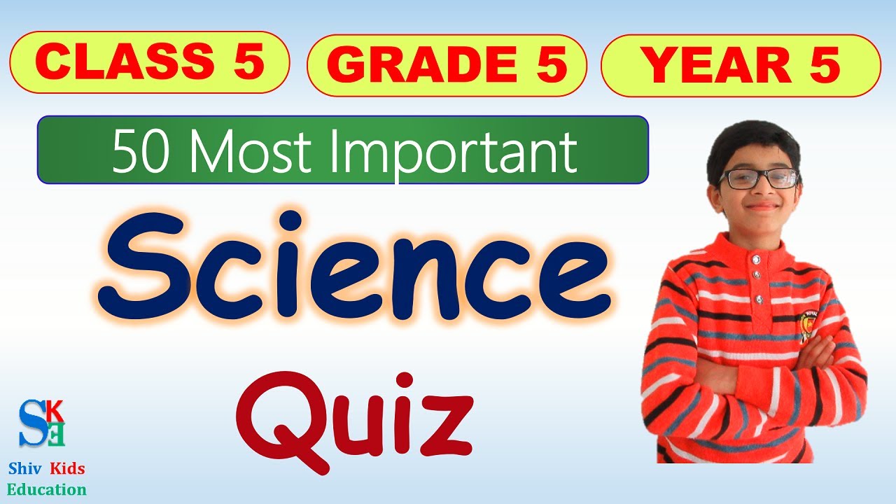 Class 5 Science Quiz|Science Questions for class 5|Science Quiz for Grade 5|year 5 quiz
