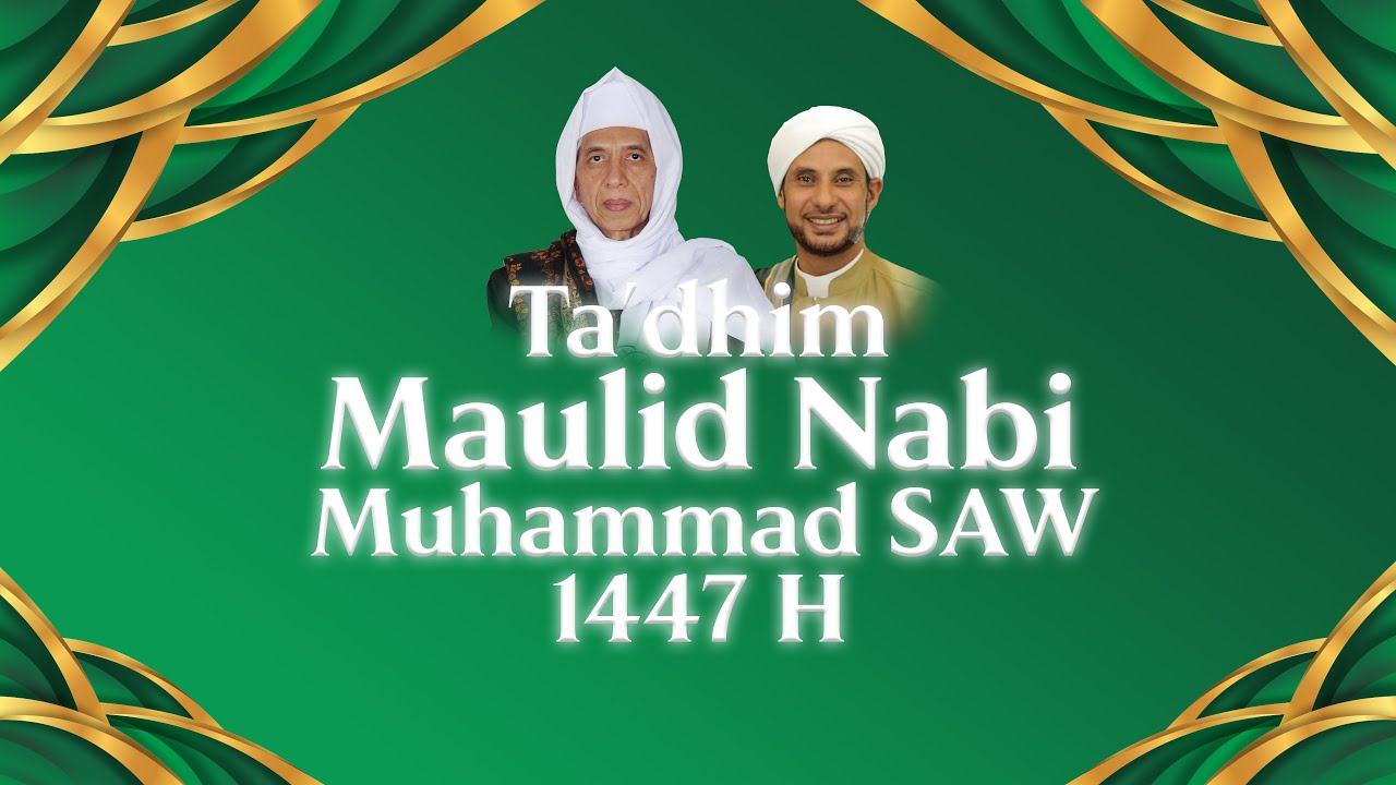 TA'DHIM MAULID NABI MUHAMMAD SAW 1447H - PONPES ANWARUL HUDA KOTA MALANG