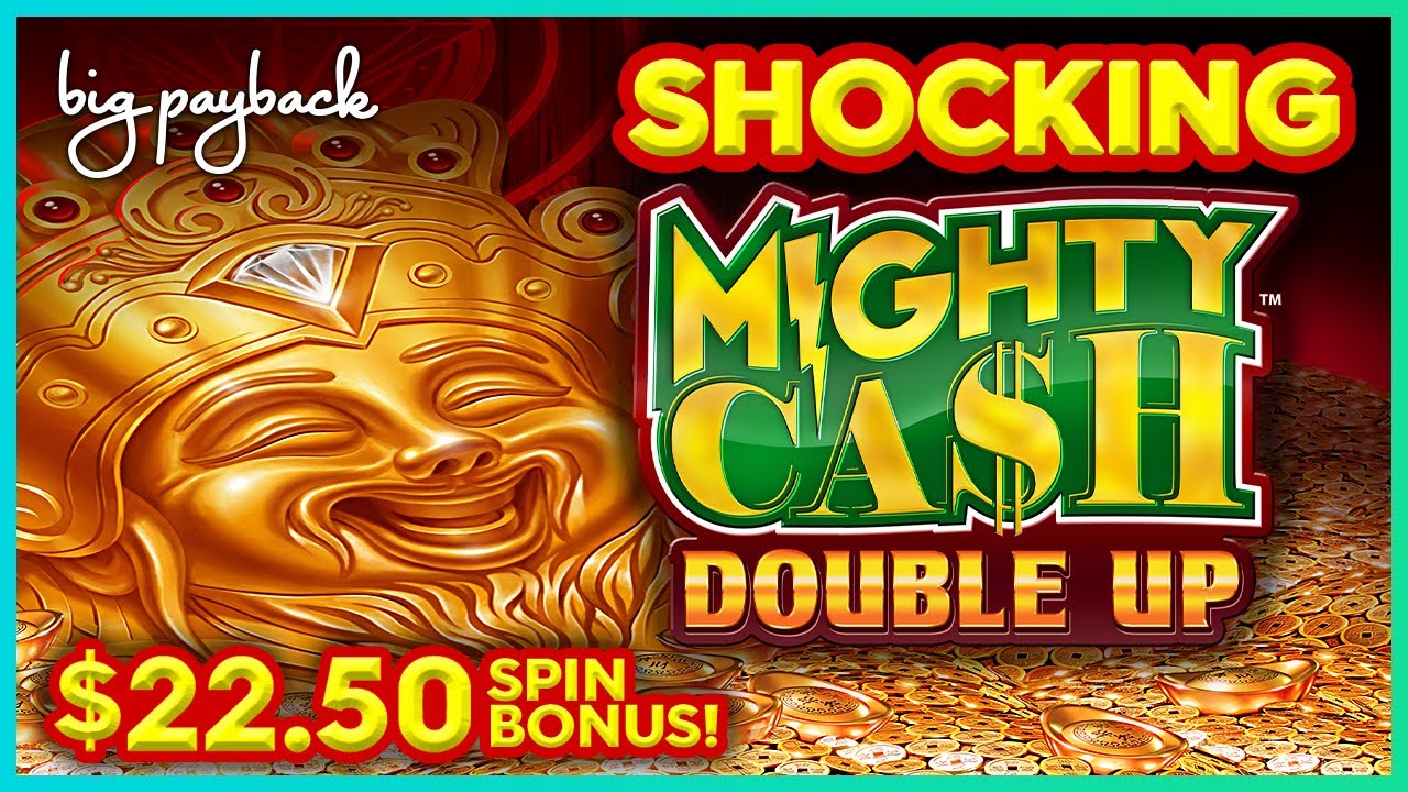 $22.50/Spin → SHOCKING! Mighty Cash Slot - HIGH LIMIT ACTION!