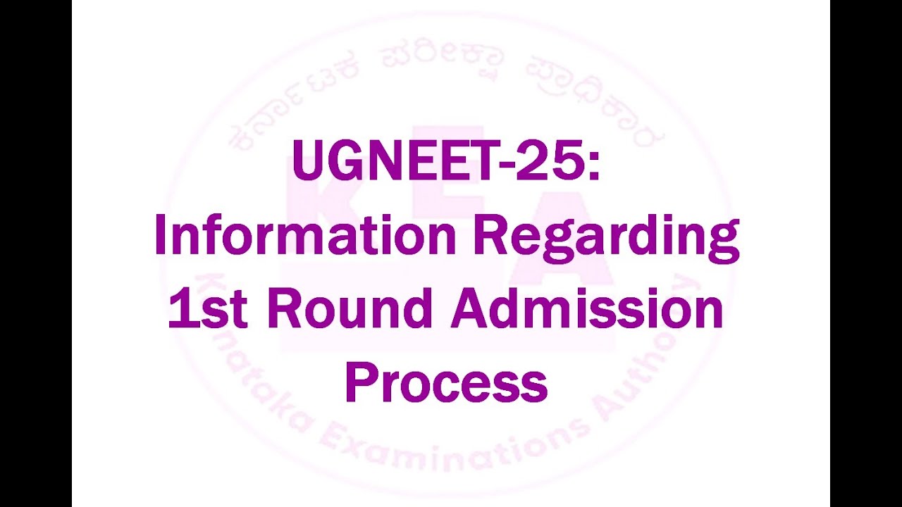 UGNEET-25: Information Regarding 1st Round Admission Process
