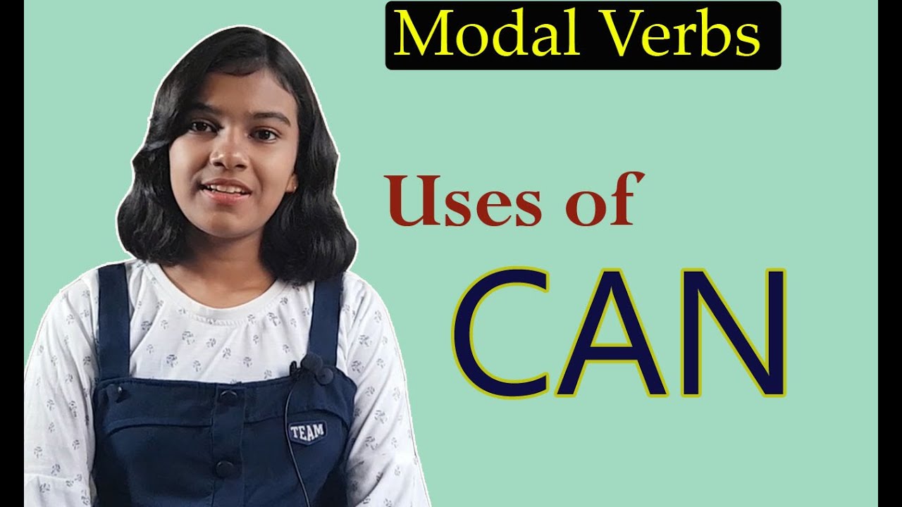 Uses of CAN | Modal Verbs | Adrija Biswas
