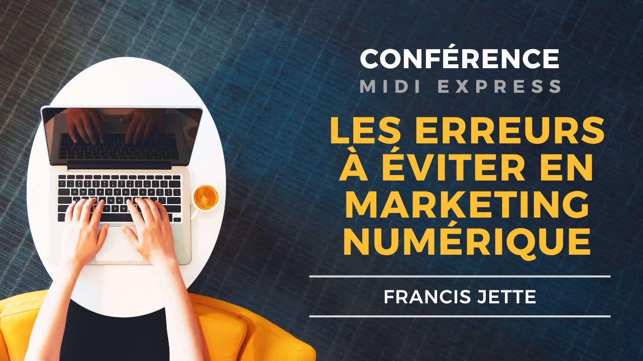 Les 5 erreurs à éviter en marketing numérique en 2022