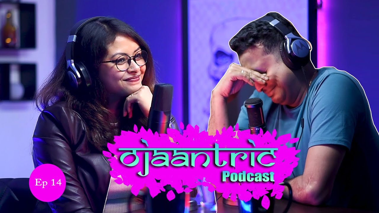 Ojaantric II Assamese Podcast ft. Maitrayee Patar II Udayan Duarah II Ep.14