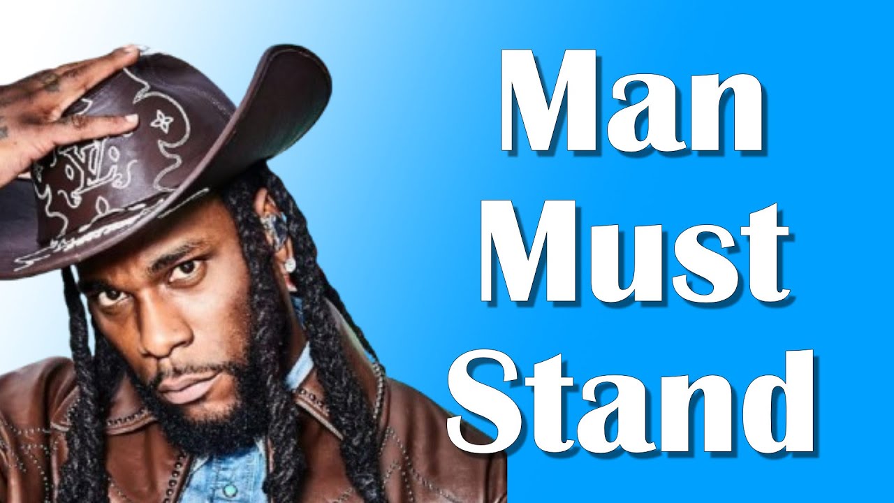 AFRO-FUSION 2025 Burna Boy - Man Must Stand (Music that Inspired by Burna Boy) #afrobeats2025