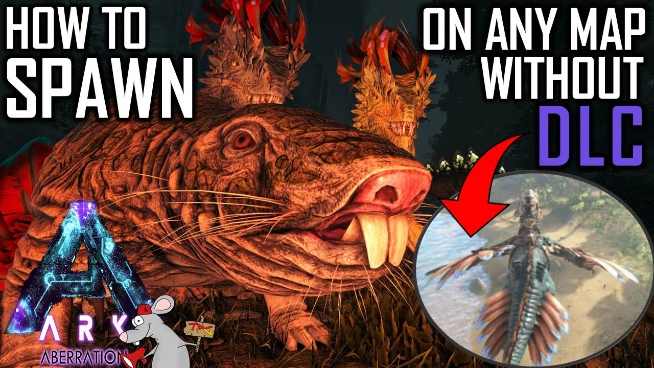 ARK: HOW TO SPAWN ABERRATION CREATURES PLUS ON ANY MAP EVEN WITHOUT DLC
