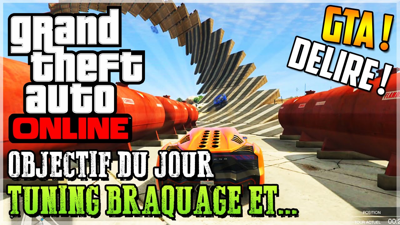 GTA ONLINE : Objectif du jour et Gros Délire | Tuning | Braquage | Course (FR) (Next Gen)