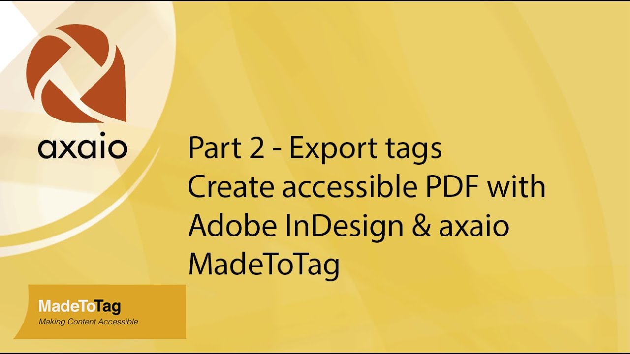 Part 2: Export tags&nbsp;(Create accessible PDF with Adobe InDesign & axaio MadeToTag)