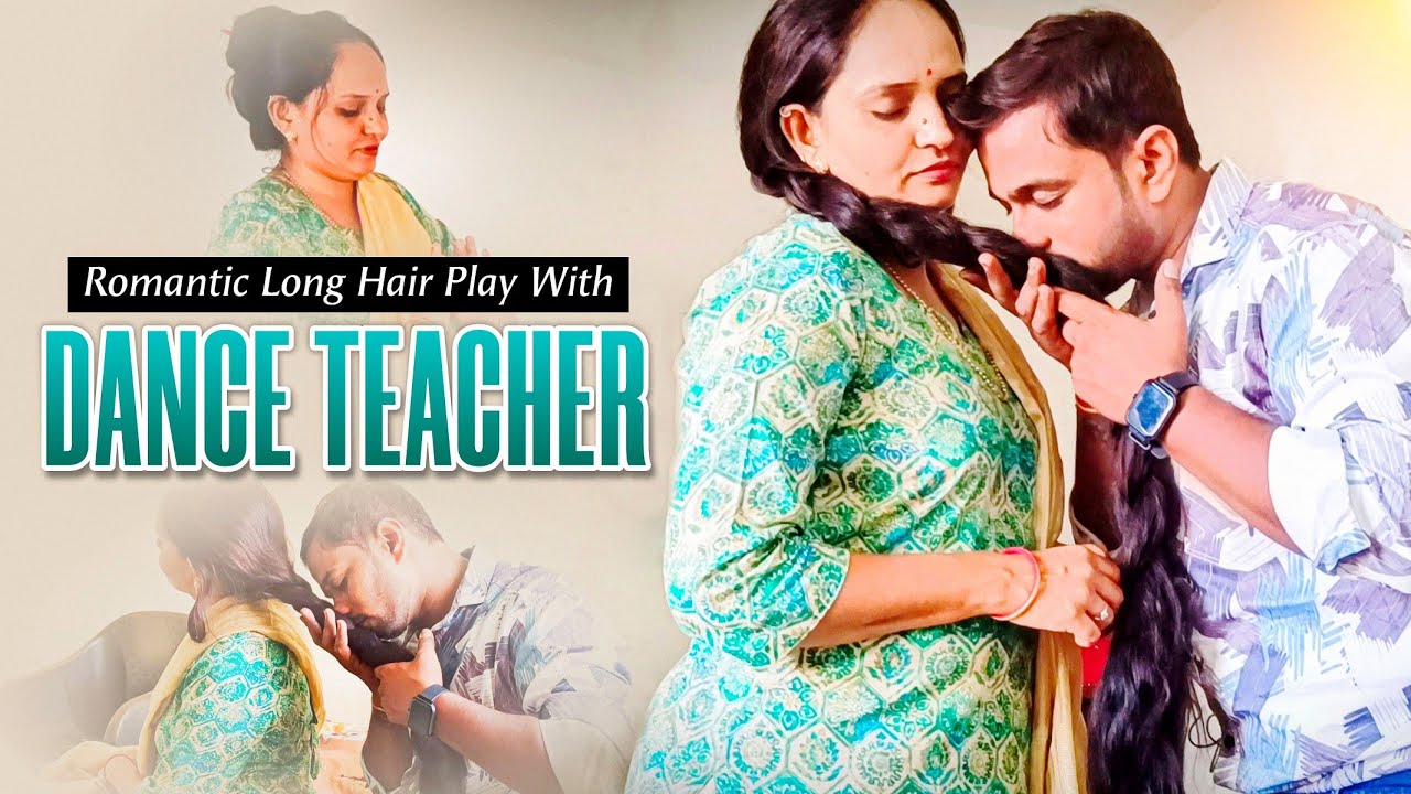 Nishu's Long Hair Play With Dance Teacher || Nisha Rapunzel Hair Play Story