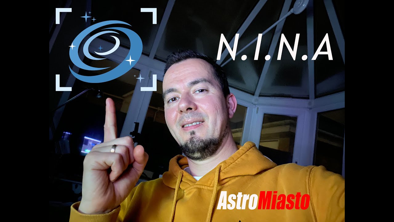 N.I.N.A Astrofotograficzny czarodziej