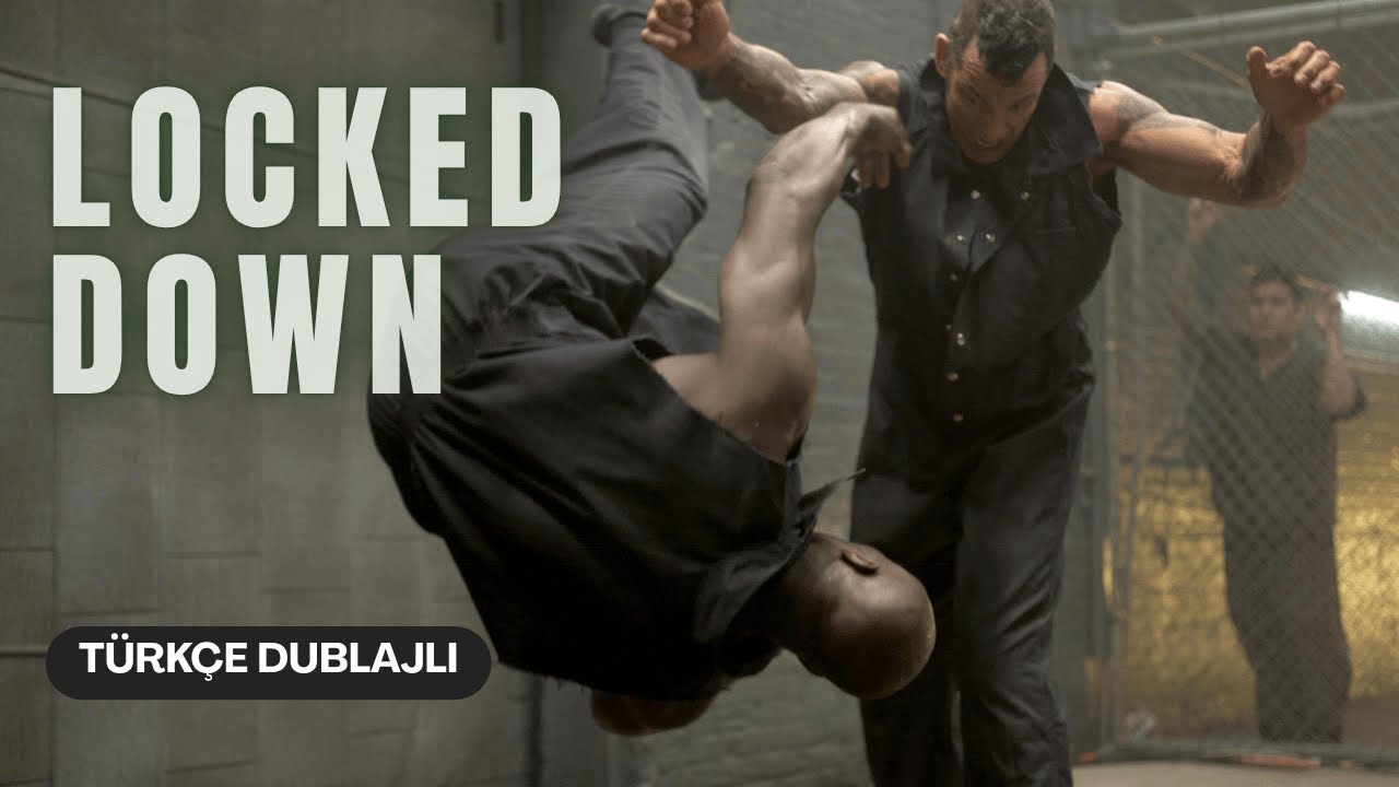 Locked Down Aksiyon Filmi Türkçe Dublajlı