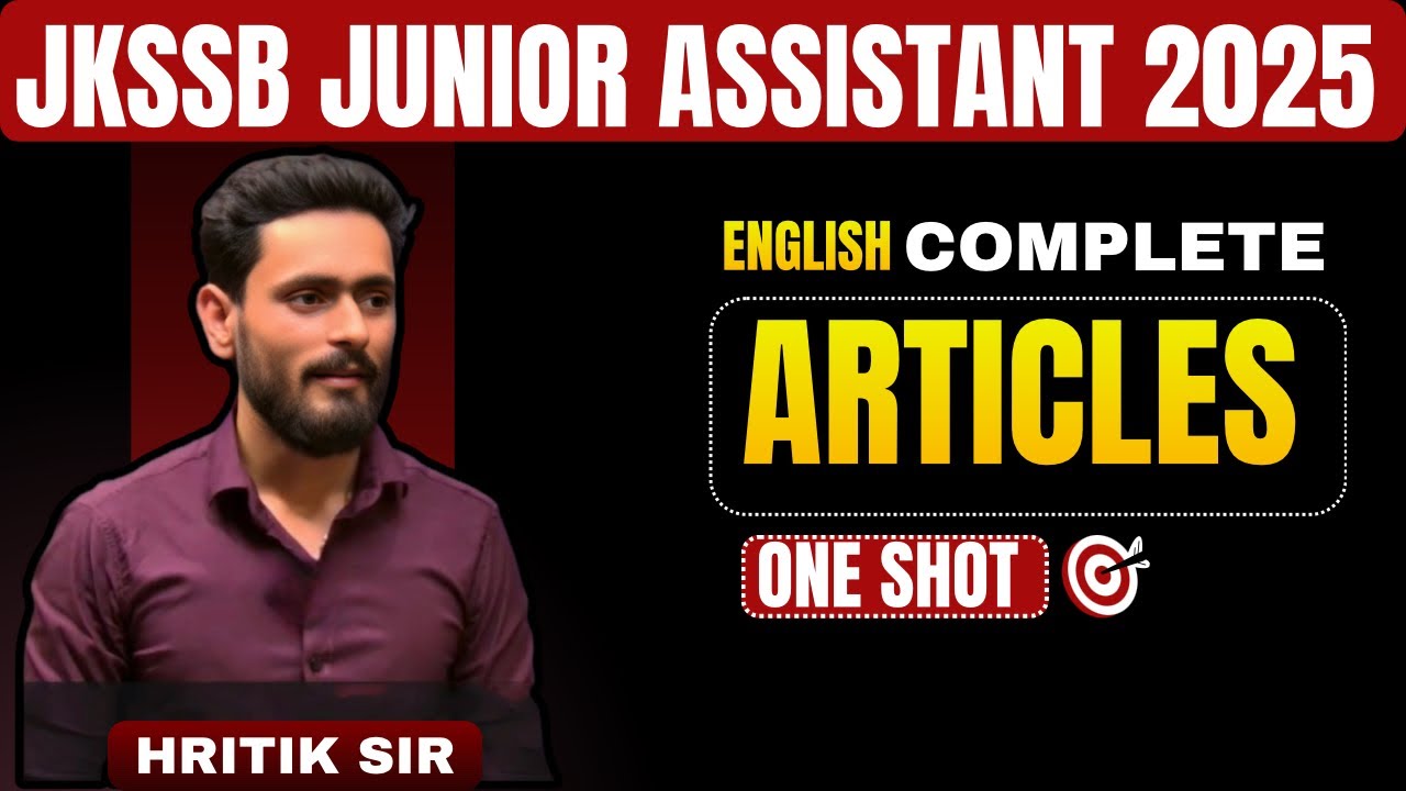 JKSSB Junior Assistant 2025 | Complete Articles in One Shot | English Grammar by Hritik Sir