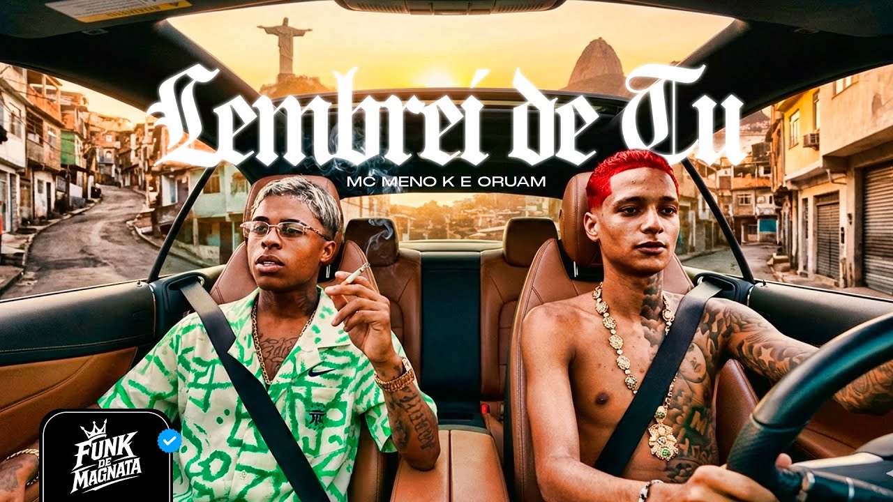 LEMBREI DE TU CONFESSO NÃO ESQUECI NUNCA - Oruam e Mc Meno K