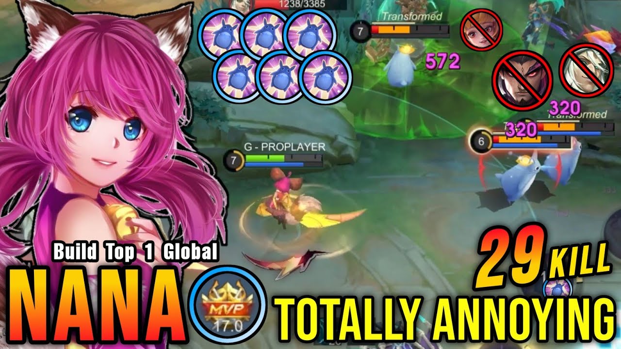 29 Kills!! MVP 17.0 Points Nana Totally Annoying!! - Build Top 1 Global Nana ~ MLBB