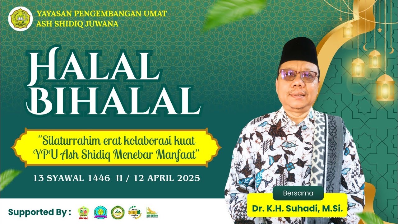 HALAL BI HALAL KELUARGA BESAR YPU ASH SHIDIQ JUWANA