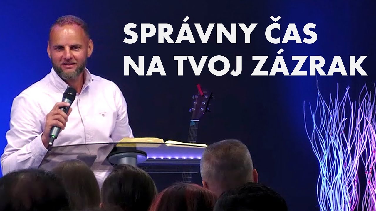 Správny čas na tvoj zázrak | Milan Helexa | 4.5.2025