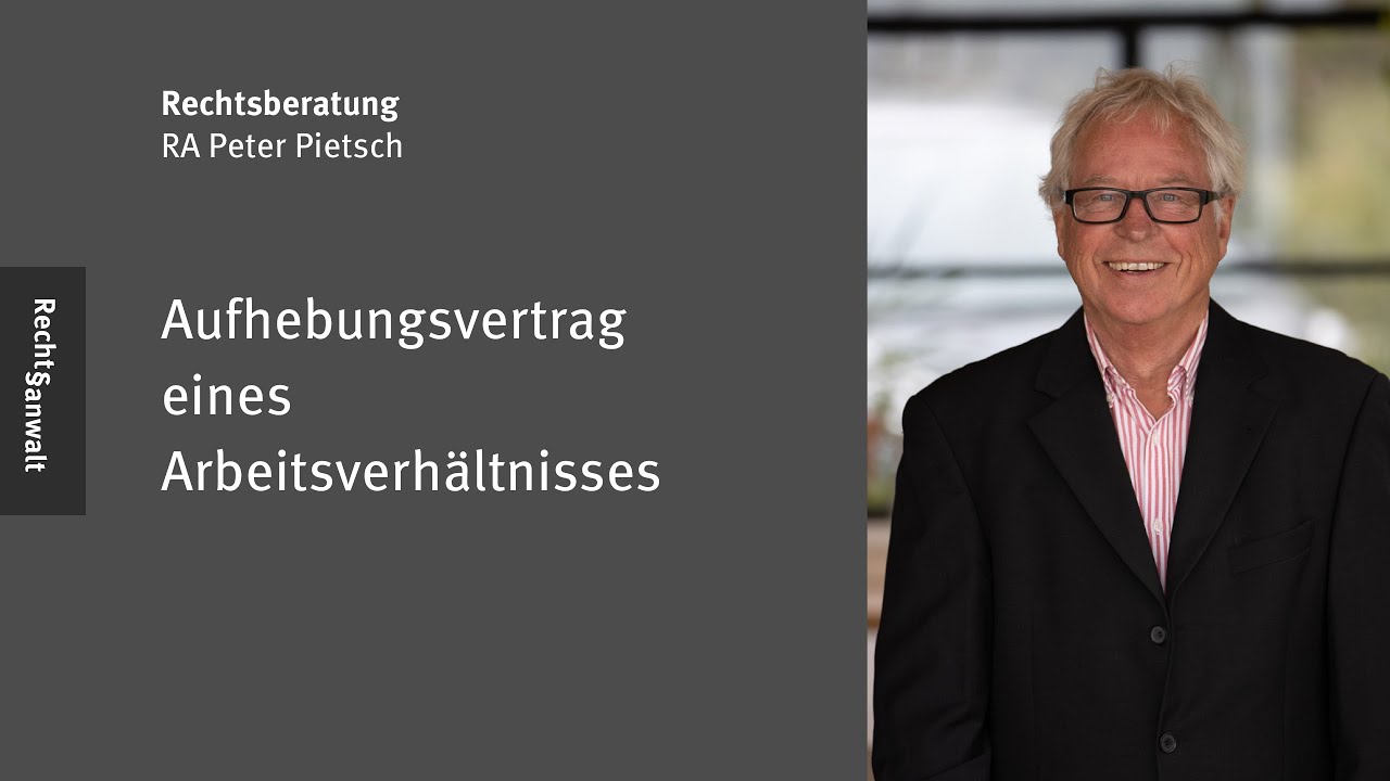 Aufhebungsvertrag eines Arbeitsverh&auml;ltnisses