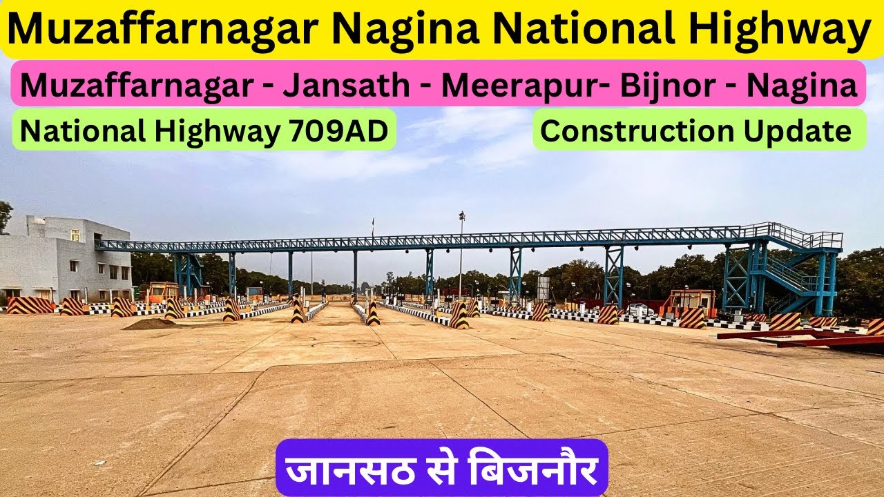 Muzaffarnagar To Nagina NH-709AD || जानसठ रोड का चौड़ीकरण मुजफ्फरनगर से मीरापुर तक  || Travel Logs |