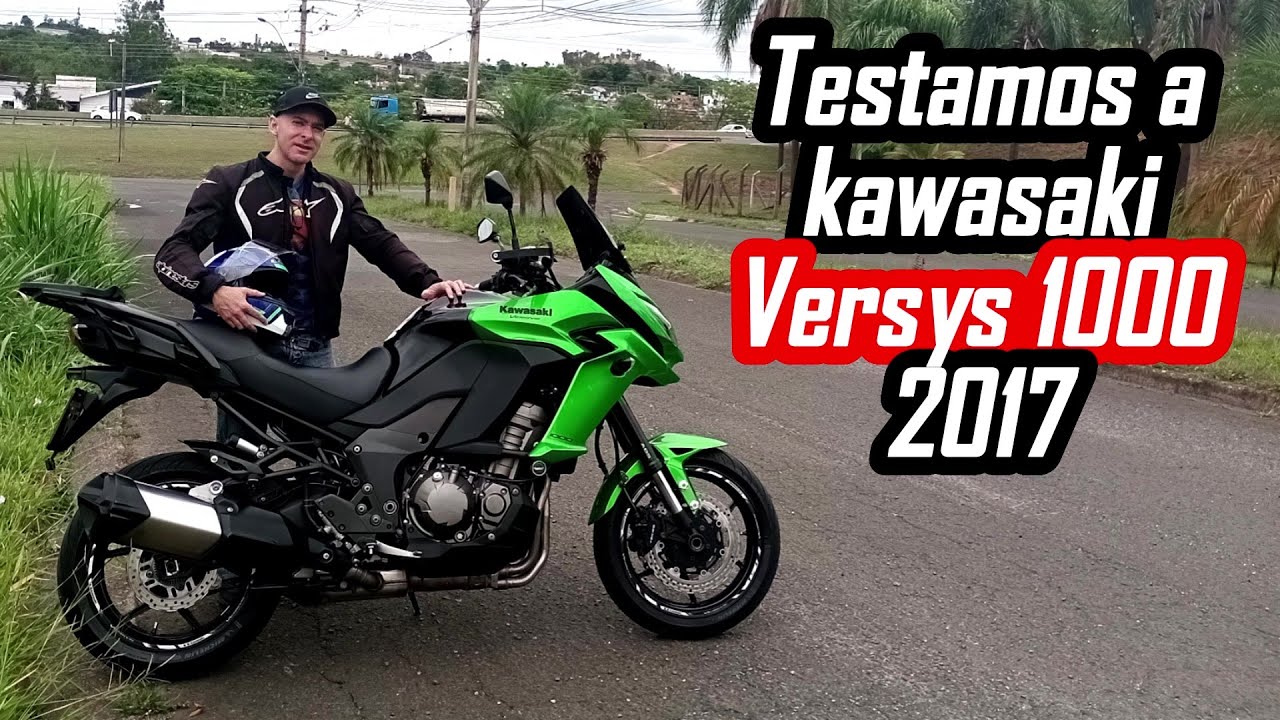 Testamos a Versys 1000 2017 , que moto incrivel