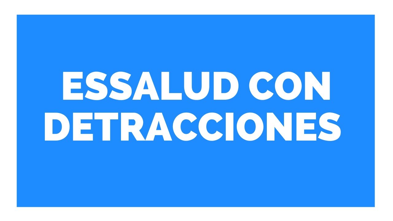 COMO PAGAR ESSALUD CON DETRACCIONES - ESTUDIO CONTABLE EN LIMA