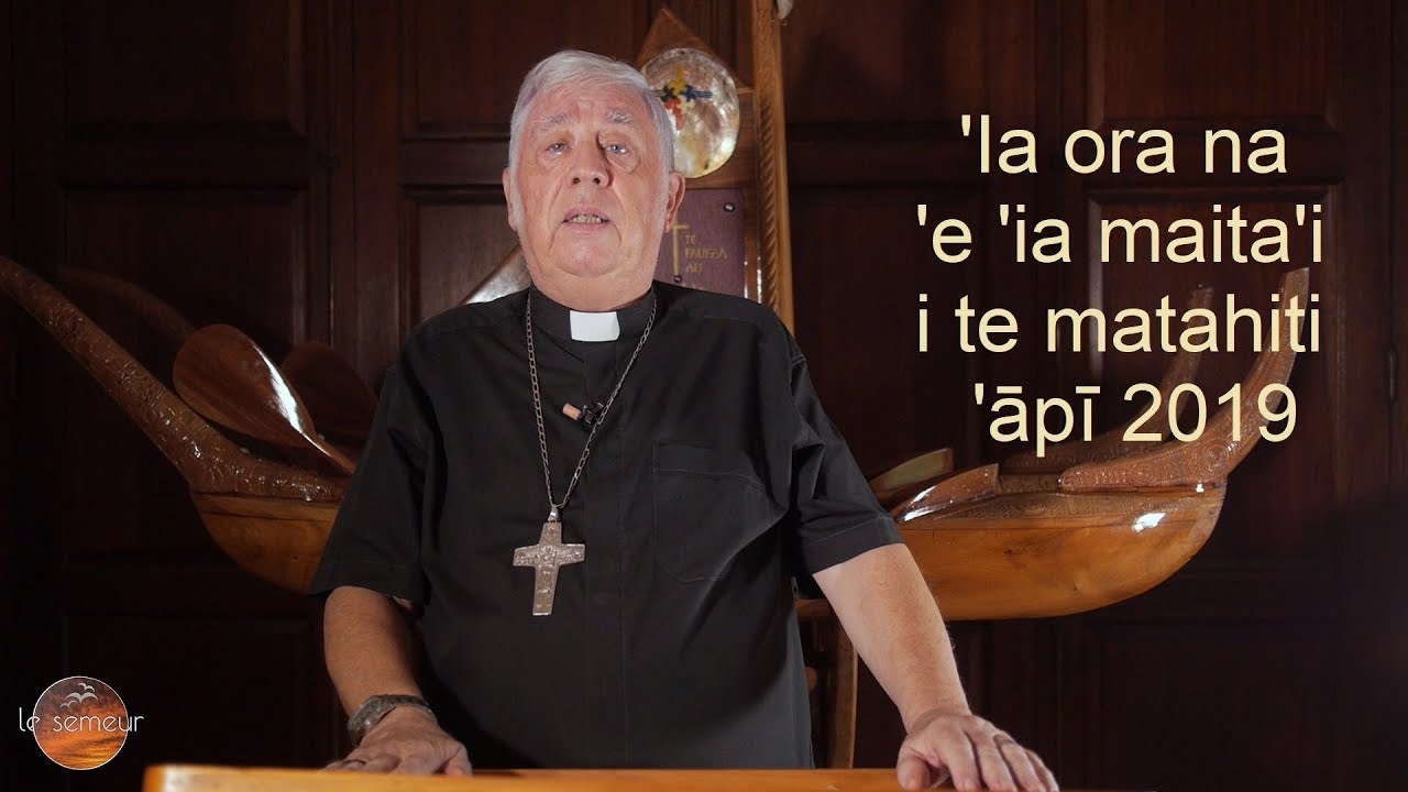 Voeux en Tahitien - Mgr JP Cottanceau-2019