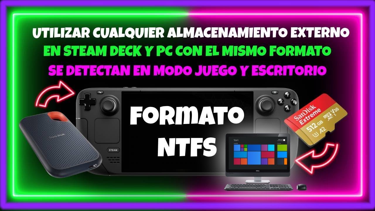 📚TUTORIAL MicroSD o USB en formato NTFS para Steam Deck
