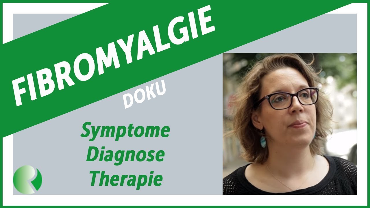Fibromyalgie Doku / Symptome - Diagnose - Therapie / Rheuma-Liga