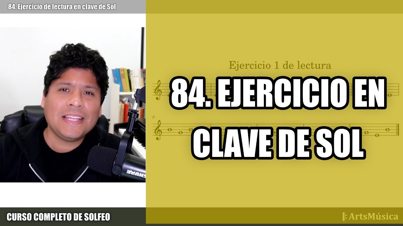 84. EJERCICIO DE LECTURA EN CLAVE DE SOL ♬. Curso completo de solfeo.