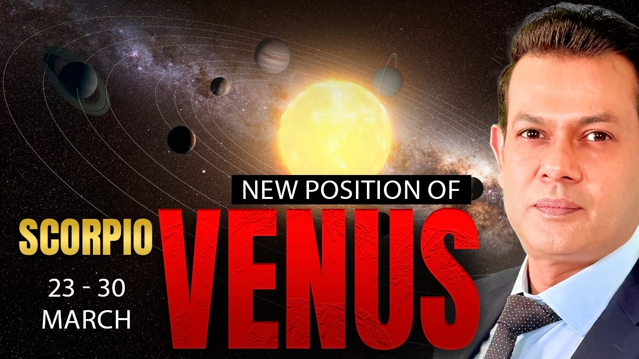 Scorpio Weekly Horoscope  (23March – 30March, 2026) |VenusPosition|HarisAzmi |Astrogems