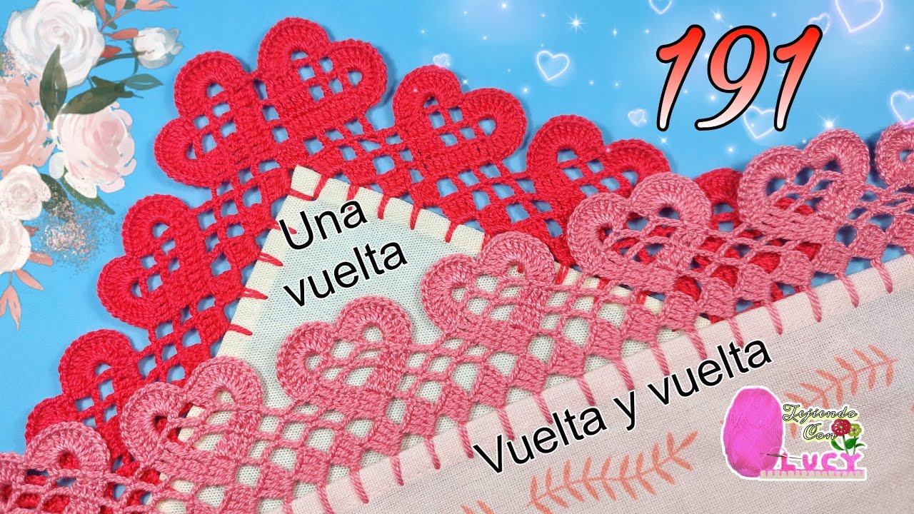 PUNTILLA 191/ Puntilla de ❤❤ en 2 versiones , vuelta y vuelta y 1 sola vuelta. Queda hermosa.