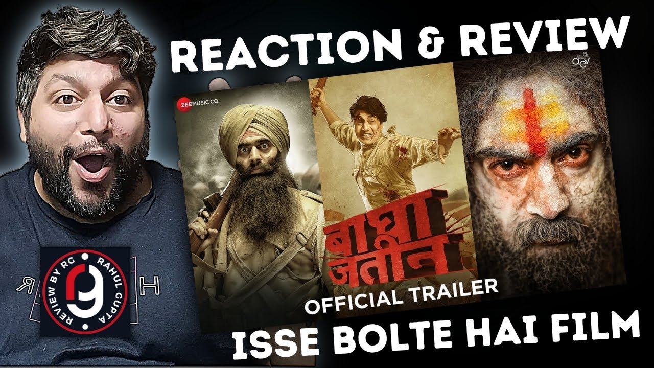 Bagha Jatin - Official Trailer (Hindi) | Dev | Arun Roy | Review By RG #review | REACTION BY RG