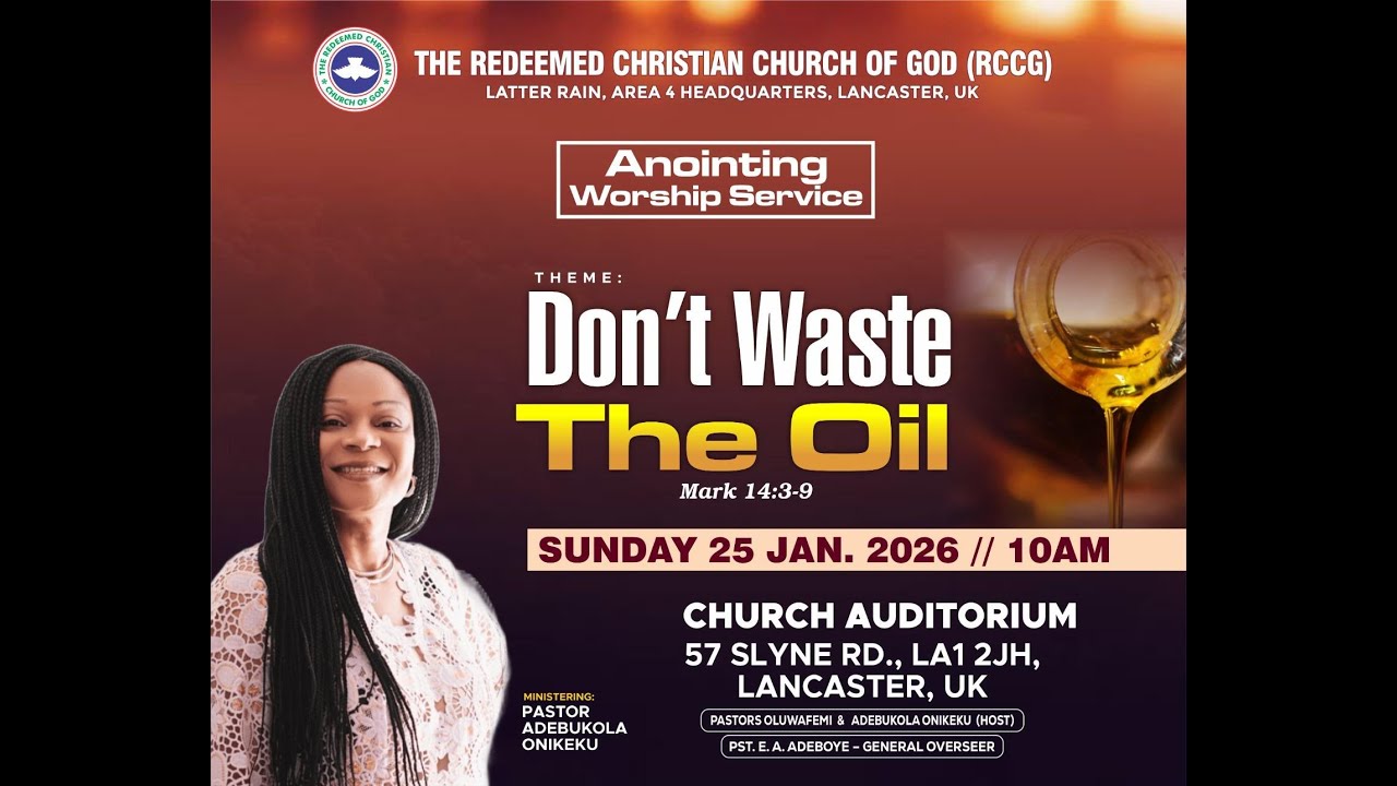 SUNDAY ANNOINTING SERVICE | SUNDAY 25TH JANUARY, 2026 | RCCG LATTER RAIN PARISH, LANCASTER.