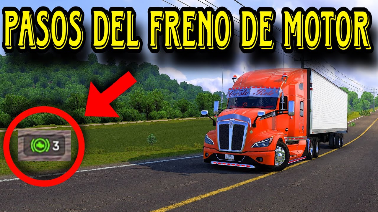 TUTORÍAL COMO USAR LOS PASOS DEL FRENO DE MOTOR Y CAMBIOS PETENEROS | ats mods 1.58 | Madara 57