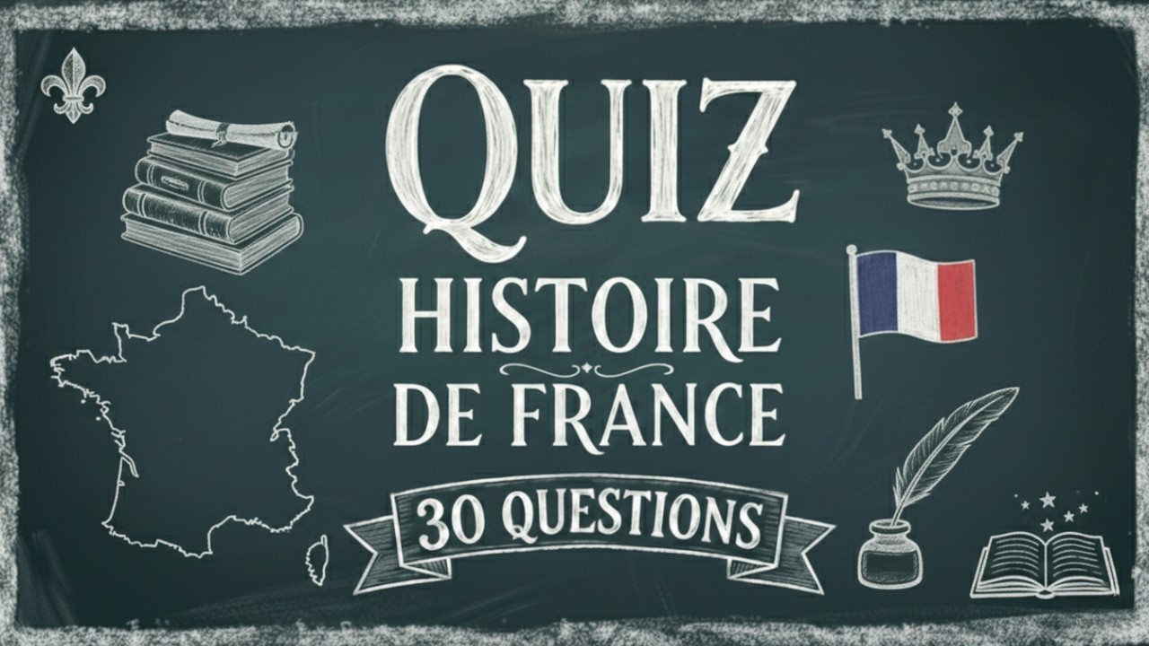 Seul 1% peut avoir 30/30 à ce quiz d'Histoire de France ! 🏆