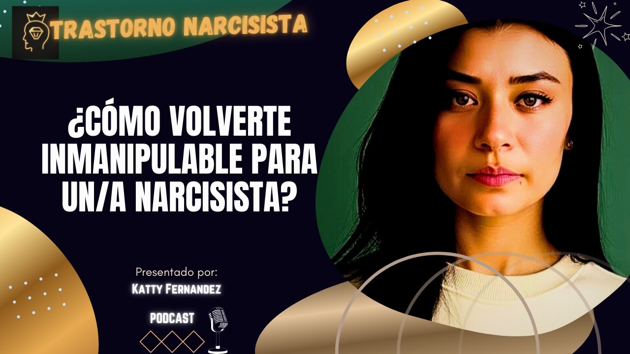 CÓMO VOLVERTE ALGUIEN IMPOSIBLE DE MANIPULAR