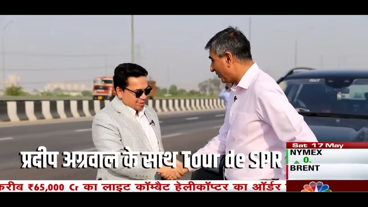 Mr. Pradeep Aggarwal on CNBC Awaaz | SPR : Gurugram’s Next Growth Corridor