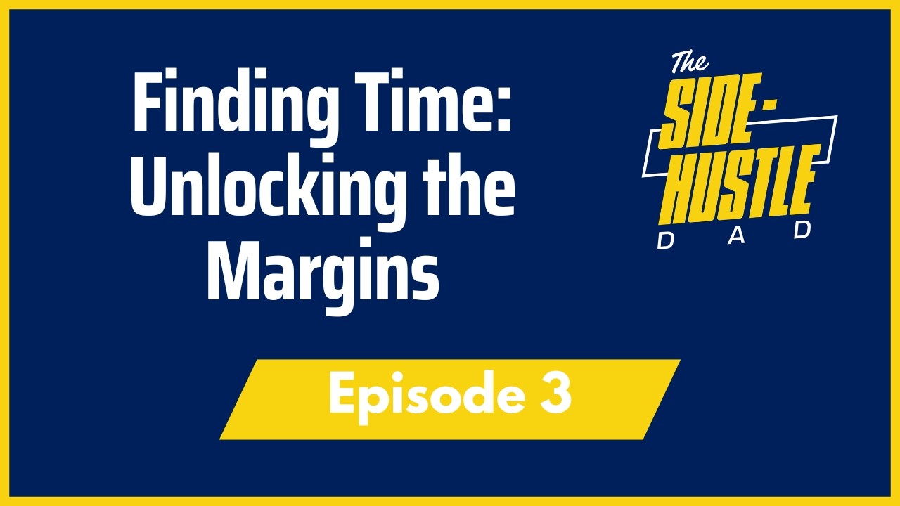 Finding Time: Unlocking the Margins