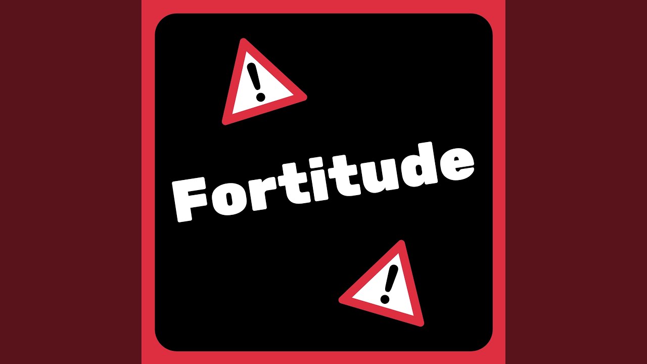 Fortitude