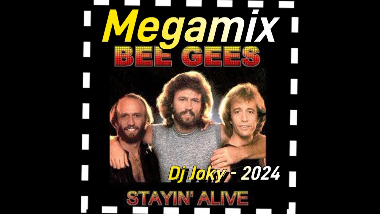 👍 Bee Gees👍 Megamix👍                               Dj Joky - 2024 🤪💃😃👍