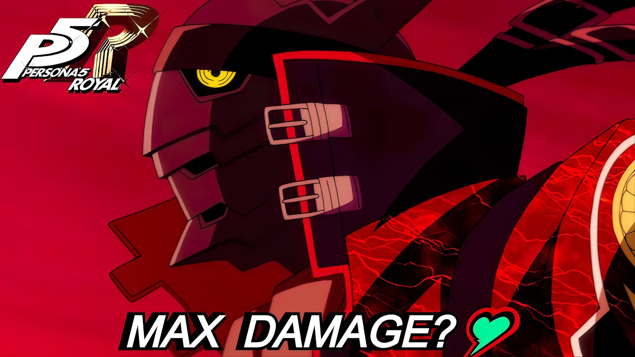Persona 5 Royal | Max Damage...?