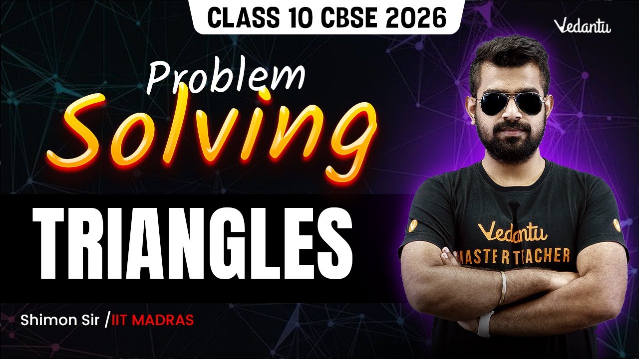 Triangles | Problem Solving | Class 10 | CBSE 2026 🔥 Shimon Sir