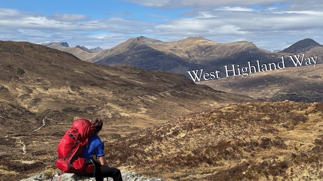 I hiked the West Highland Way...