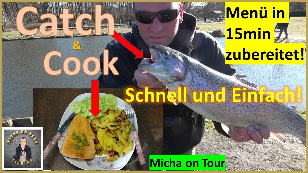 Forellenangeln danach Catch&Cook ! // Lecker und einfache Hausmannskost !
